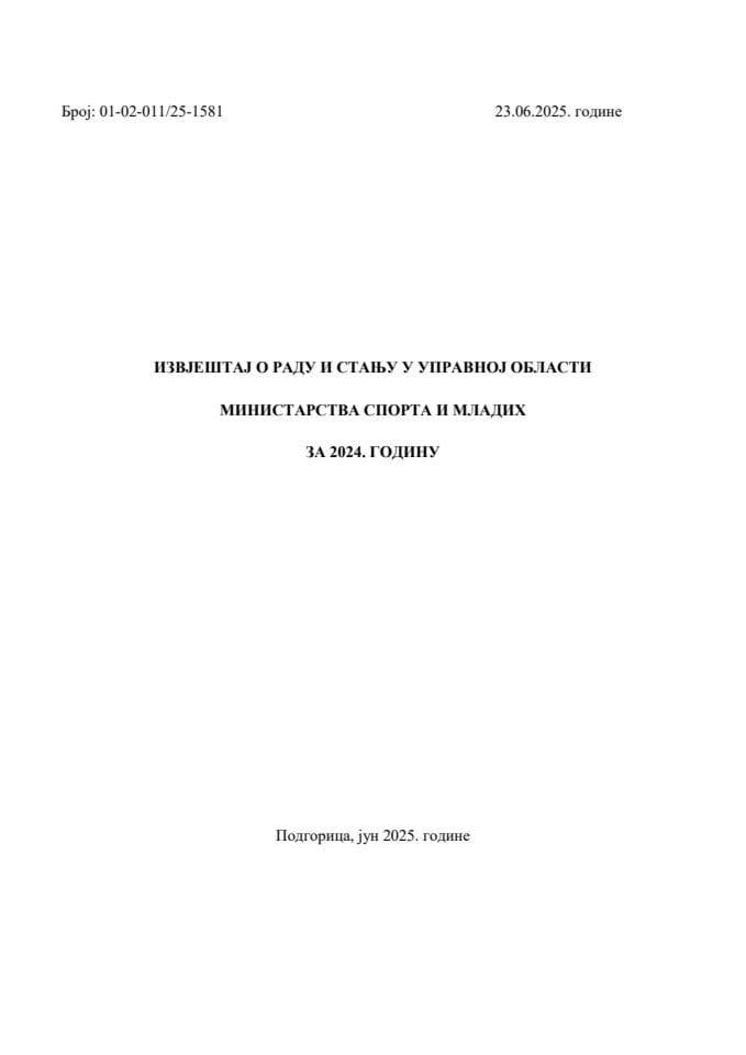Извјештај о раду и стању у управној области Министарства спорта и младих за 2024. годину