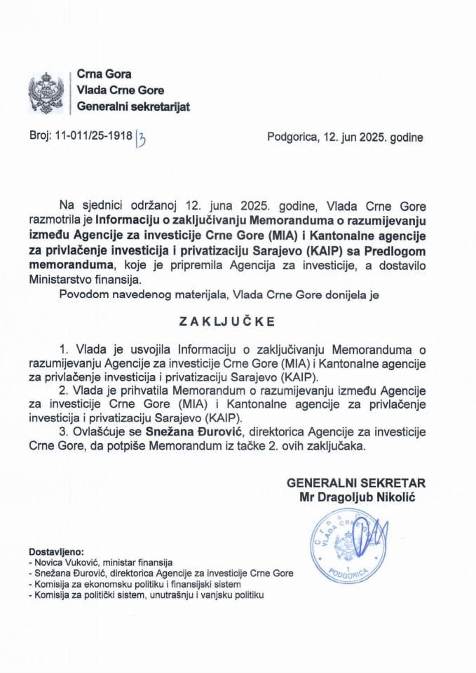 Информација о закључивању Меморандума о разумијевању између Агенције за инвестиције Црне Горе (MIA)) и Кантоналне агенције за привлачење инвестиција и приватизацију Сарајево (КАИП) са Предлогом меморандума - Закључци