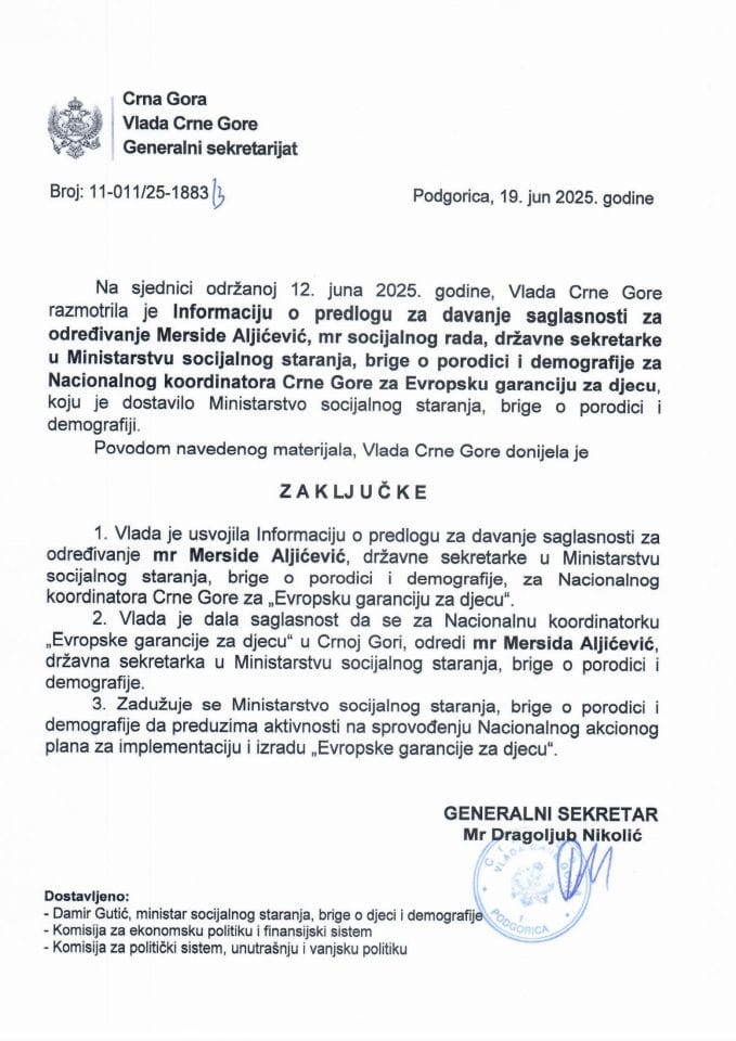 Информација о предлогу за давање сагласности за одређивање Мерсиде Аљићевић, државне секретарке у Министарству социјалног старања, бриге о породици и демографије за Националног координатора Црне Горе за Европску гаранцију за дјецу - Закључци