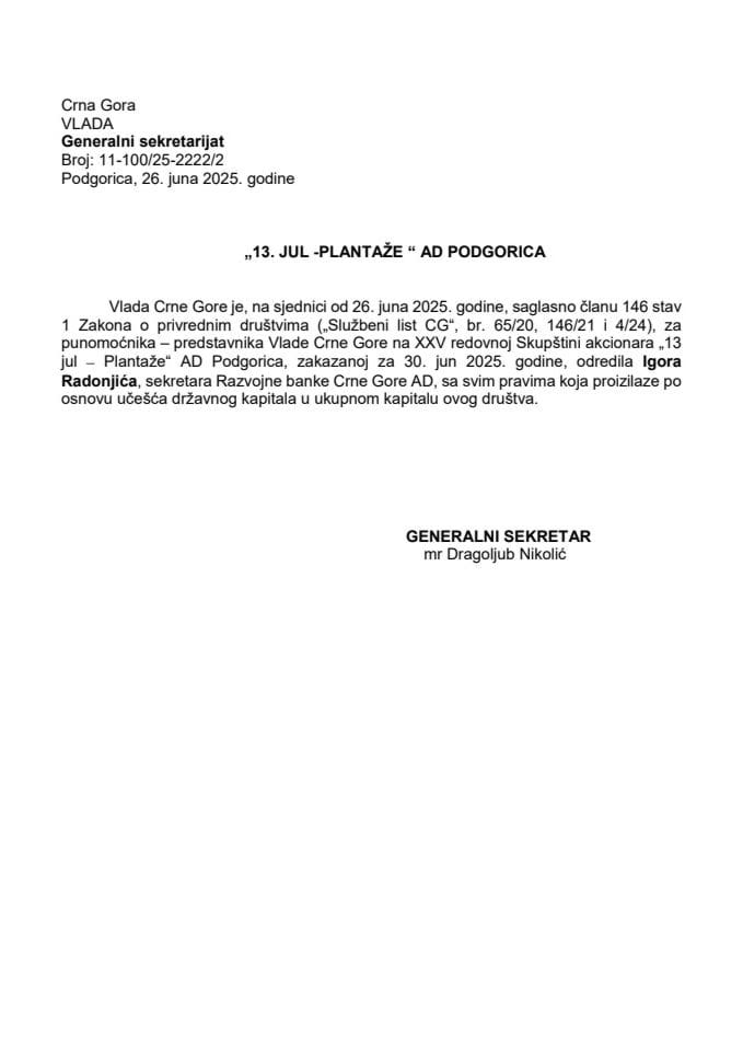 Предлог за одређивање пуномоћника - представника државног капитала на XXV сједници Скупштине акционара „13. Јул-Плантаже" АД Подгорица