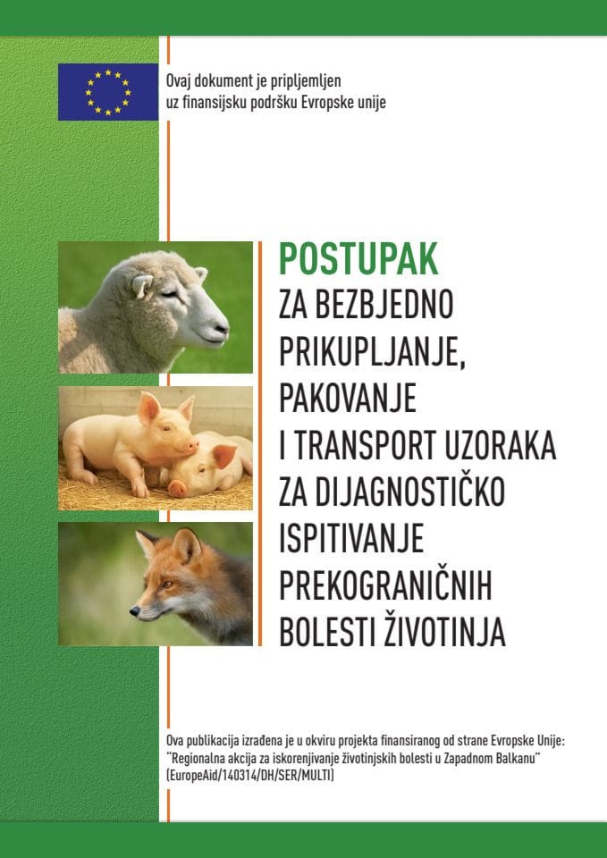 Поступак за безбједно прикупљање, паковање и транспорт узорака за дијагностичко испитивање прекограничних болести животиња