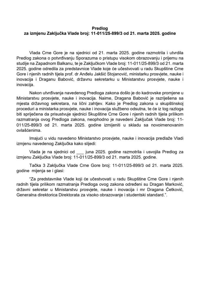 Predlog za izmjenu Zaključka Vlade Crne Gore, broj: 11-011/25-899/3, od 21. marta 2025. godine, sa sjednice od 21. marta 2025. godine