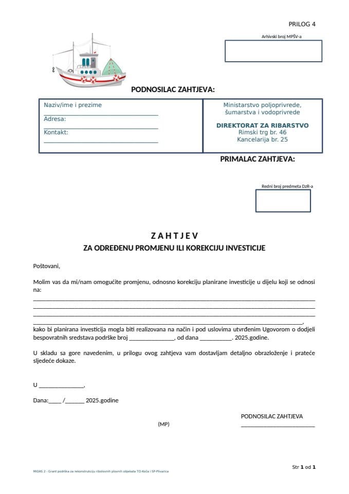Prilog 4 Zahtjev za određenu promjenu ili korekciju planirane investicije