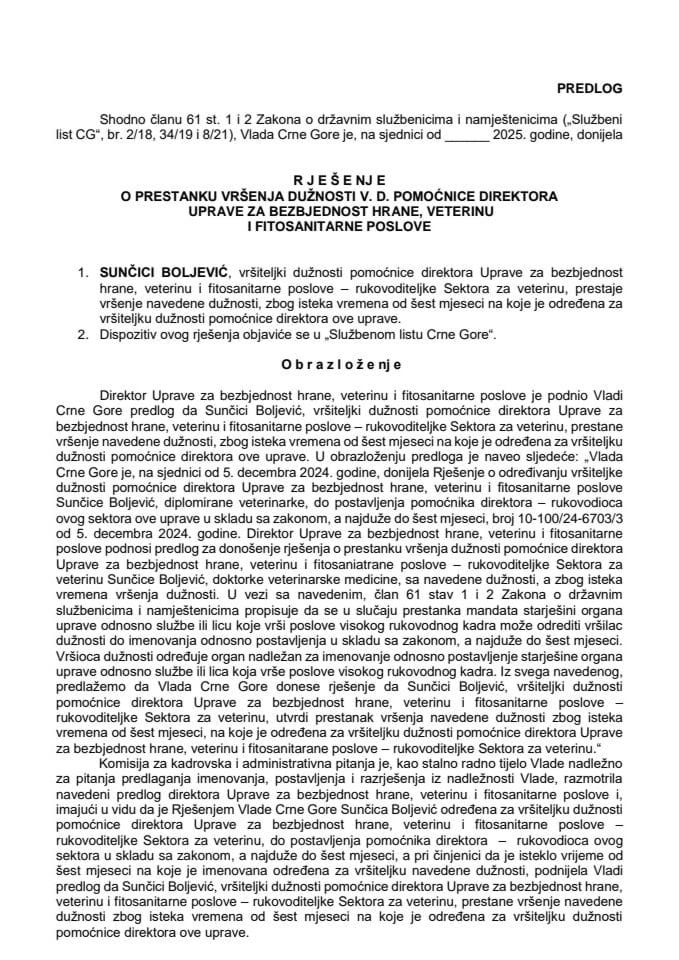Predlog za prestanak vršenja dužnosti v. d. pomoćnice direktora Uprave za bezbjednost hrane, veterinu i fitosanitarne poslove