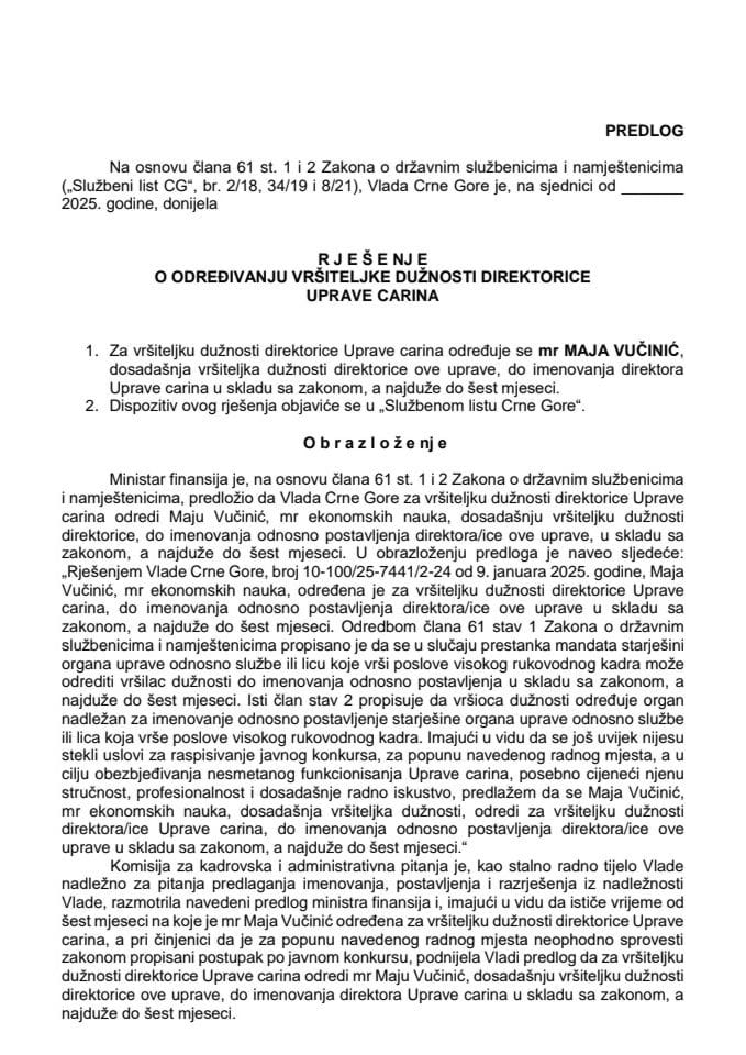 Predlog za određivanje vršiteljke dužnosti direktorice Uprave carina