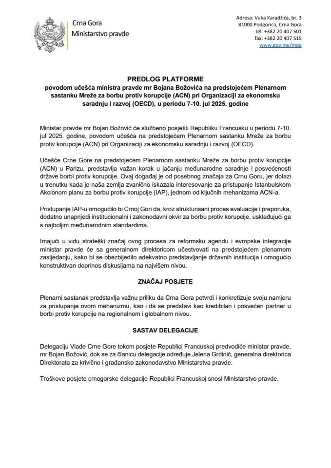 Predlog platforme povodom učešća ministra pravde mr Bojana Božovića na predstojećem Plenarnom sastanku Mreže za borbu protiv korupcije (ACN)) pri Organizaciji za ekonomsku saradnju i razvoj (OECD)), u periodu 7-10. jul 2025. godine