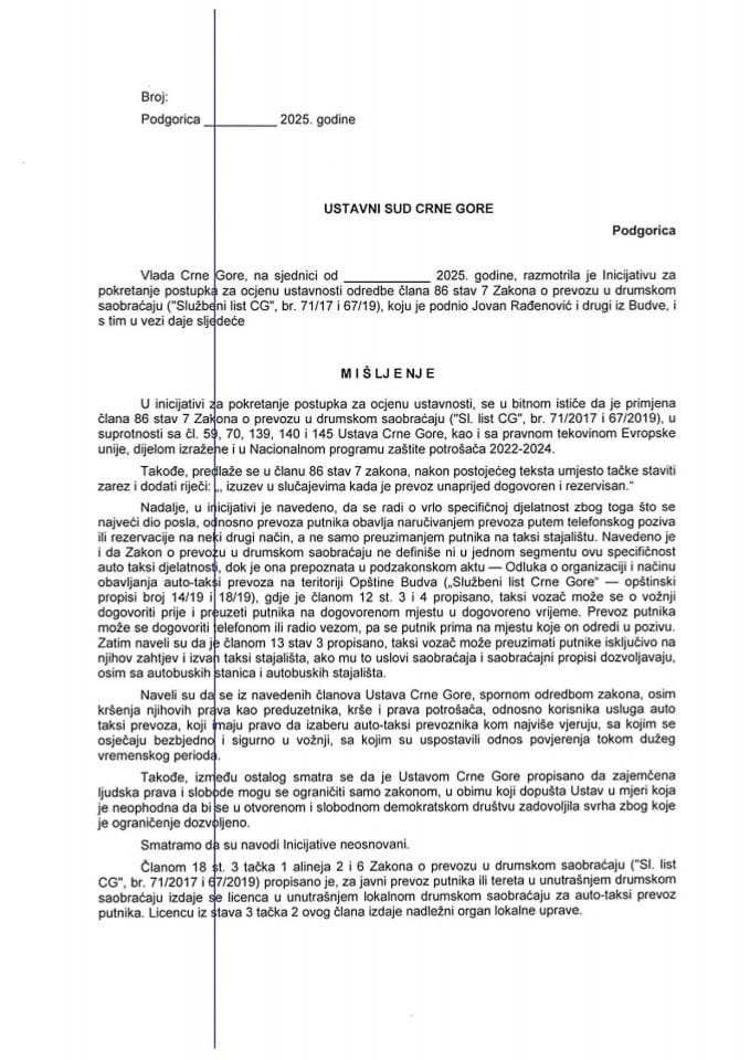 Predlog mišljenja na Inicijativu za pokretanje postupka za ocjenu ustavnosti odredbe člana 86 stav 7 Zakona o prevozu u drumskom saobraćaju („Službeni list CG“, br. 71/17 i 67/19), koju je podnio Jovan Rađenović i drugi, iz Budve