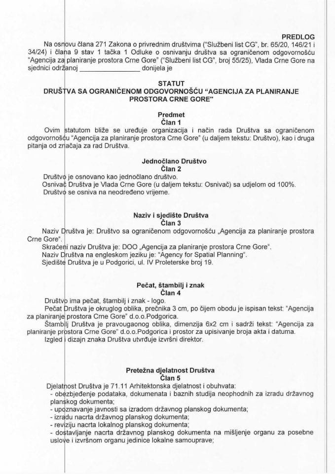 Predlog statuta Društva sa ograničenom odgovornošću "Agencija za planiranje prostora Crne Gore"