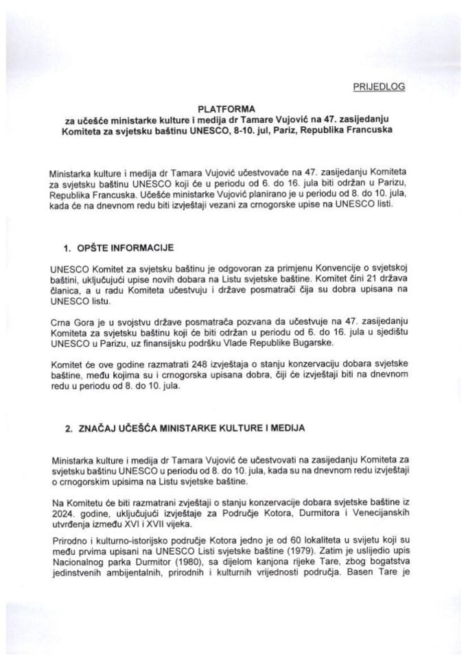 Предлог платформе за учешће министарке културе и медија др Тамаре Вујовић на 47. засиједању Комитета за свјетску баштину UNESCO, 8-10. јул 2025. године, Париз, Република Француска