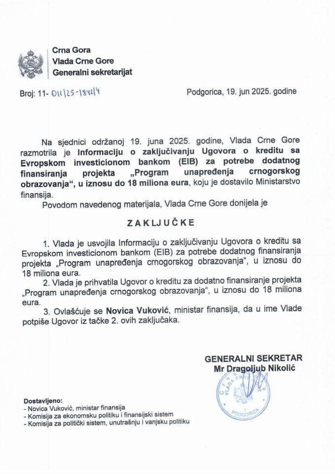 Информација о закључивању Уговора о кредиту са Европском инвестиционом банком (EIB) за потребе додатног финансирања пројекта „Програм унапређења црногорског образовања“, у износу до 18 милиона еура - Закључци