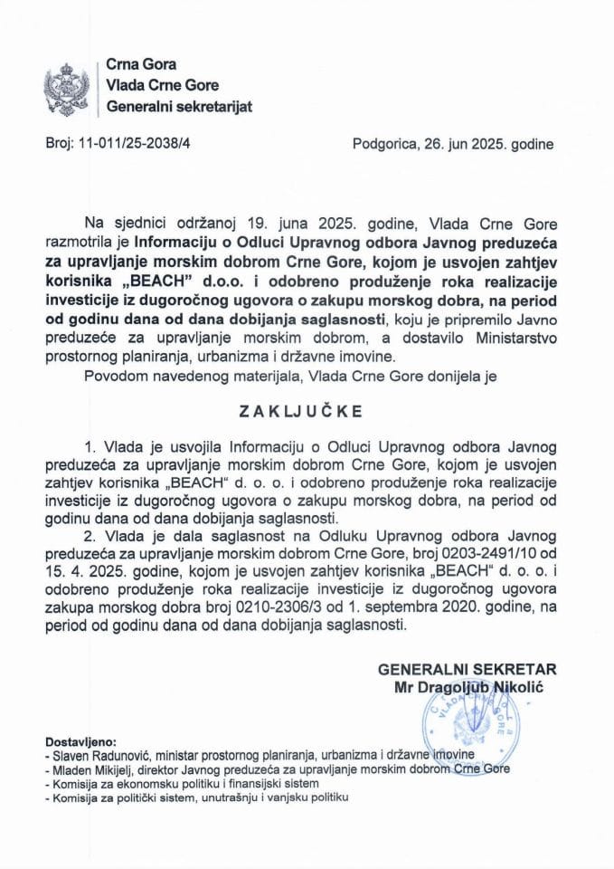 Информација о Одлуци Управног одбора Јавног предузећа за управљање морским добром Црне Горе, којом је усвојен захтјев корисника „BEACH” д.о.о. и одобрено продужење рока реализације инвестиције из дугорочног уговора о закупу морског добра - Закључци