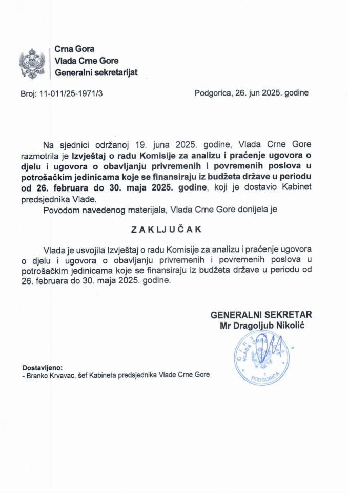 Извјештај о раду Комисије за анализу и праћење уговора о дјелу и уговора о обављању привремених и повремених послова у потрошачким јединицама које се финансирају из буџета државе у периоду од 26. фебруара до 30. маја 2025. године - Закључци