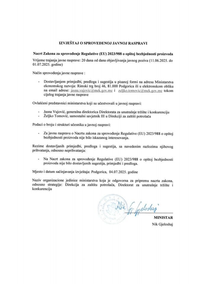 ИЗВЈЕШТАЈ О СПРОВЕДЕНОЈ ЈАВНОЈ РАСПРАВИ  Нацрт Закона за спровођење Регулативе (ЕУ) 2023/988 о општој безбједности производа