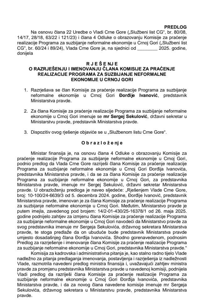 Predlog za razrješenje i imenovanje člana Komisije za praćenje realizacije Programa za suzbijanje neformalne ekonomije u Crnoj Gori