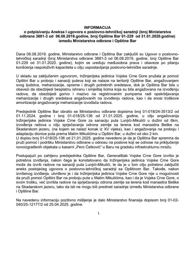 Informacija o potpisivanju Aneksa I Ugovora o poslovno-tehničkoj saradnji (broj Ministarstva odbrane 3881-3 od 06.08.2019. godine, broj Opštine Bar 01-229 od 31.01.2020. godine) između Ministarstva odbrane i Opštine Bar