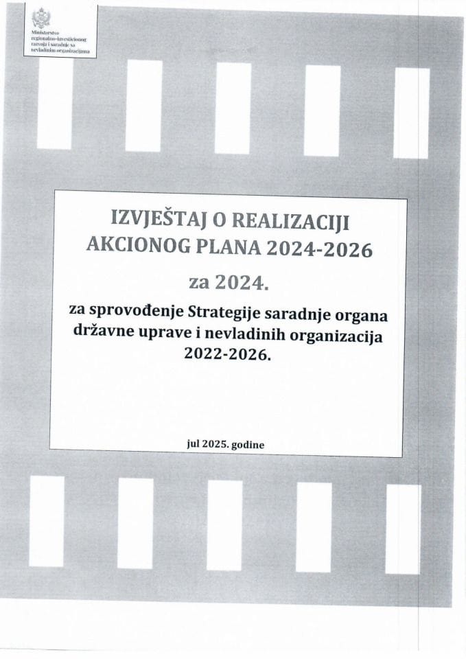 Izvještaj o realizaciji Akcionog plana 2024 - 2026, za 2024. godinu, za sprovođenje Strategije saradnje organa državne uprave i nevladinih organizacija 2022-2026. godina