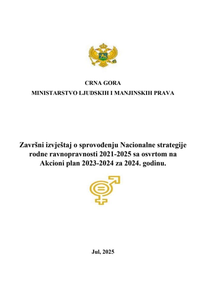 Završni izvještaj o sprovođenju Nacionalne strategije rodne ravnopravnosti 2021-2025 sa osvrtom na Akcioni plan 2023-2024, za 2024. godinu