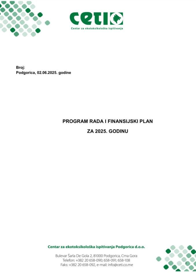 Predlog programa rada i Predlog finansijskog plana DOO „Centar za ekotoksikološka ispitivanja“ - Podgorica za 2025. godinu