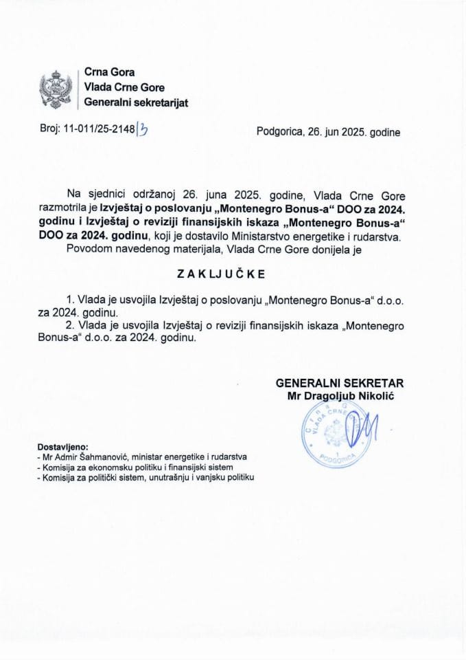 Извјештај о пословању „Montenegro Bonus-а“ ДОО за 2024. годину и Извјештај о ревизији финансијских исказа „Montenegro Bonus-а“ ДОО за 2024. годину - Закључци