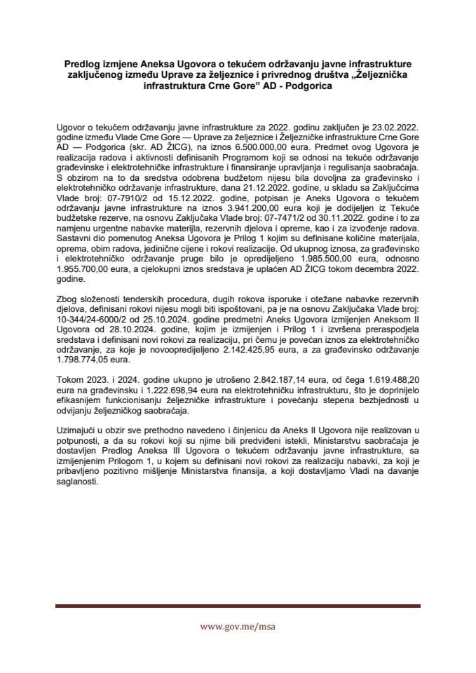 Предлог измјене Анекса Уговора о текућем одржавању јавне инфраструктуре закљученог између Управе за жељезнице и привредног друштва „Жељезничка инфраструктура Црне Горе“ АД - Подгорица с Предлогом анекса III