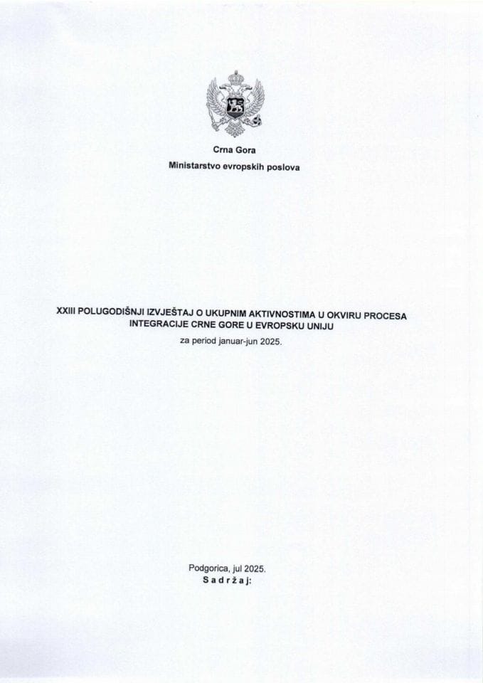 XXIII полугодишњи извјештај о укупним активностима у оквиру процеса интеграције Црне Горе у Европску унију за период јануар-јун 2025.