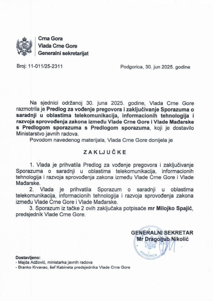 Предлог за вођење преговора и закључивање Споразума о сарадњи у областима телекомуникација, информационих технологија и развоја спровођења закона између Владе Црне Горе и Владе Мађарске с Предлогом споразума - Закључци