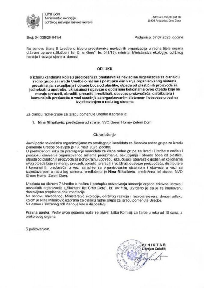 ОДЛУКА  о избору кандидата који су предложени за представника невладине организације за члана/цу радне групе за израду Уредбе о начину и поступку оснивања организованог система преузимања, сакупљања и обраде боца од пластике, отпада од пластичних производа за једнократну употребу