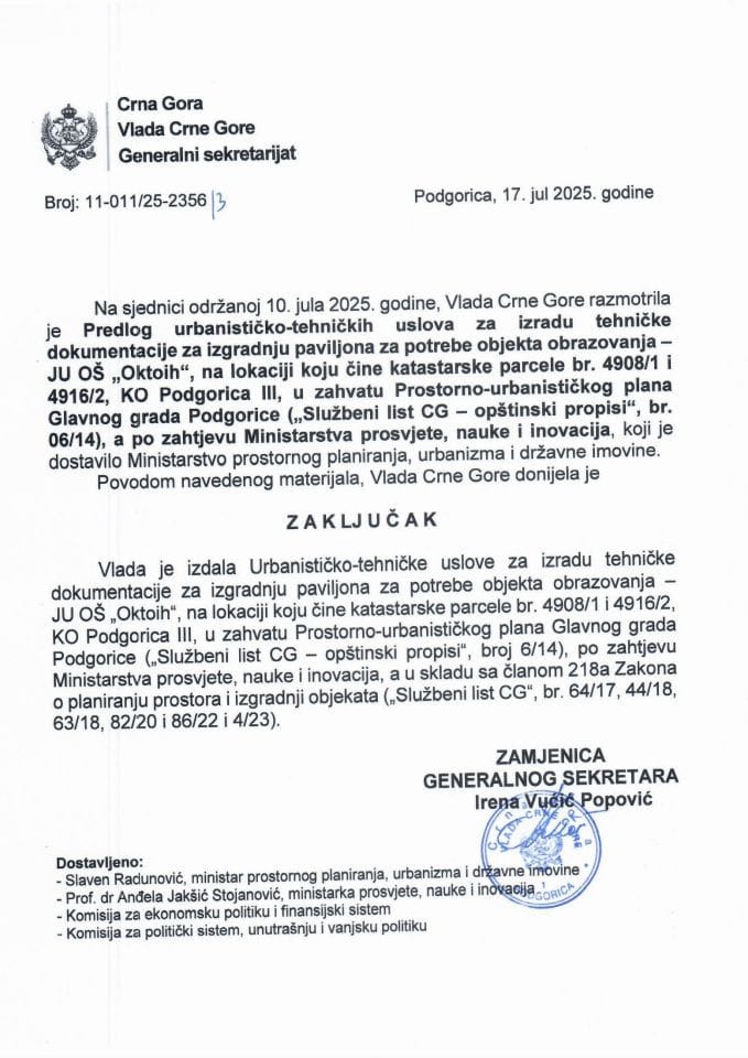 Predlog urbanističko-tehničkih uslova za izradu tehničke dokumentacije za izgradnju paviljona za potrebe objekta obrazovanja - JU OŠ „Oktoih“, na lokaciji koju čine katastarske parcele br. 4908/1 i 4916/2 KO Podgorica III - zaključci