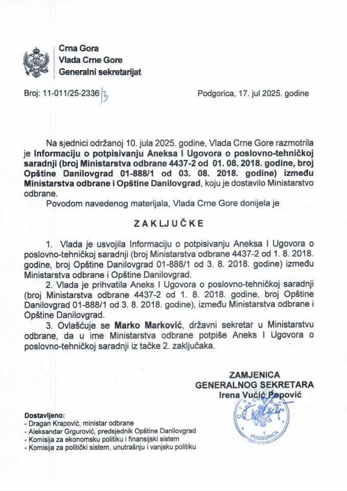 Informacija o potpisivanju Aneksa I Ugovora o poslovno-tehničkoj saradnji (broj Ministarstva odbrane 4437-2 od 01.08.2018. godine, broj Opštine Danilovgrad 01-888/1 od 03.08.2018. godine) - zaključci