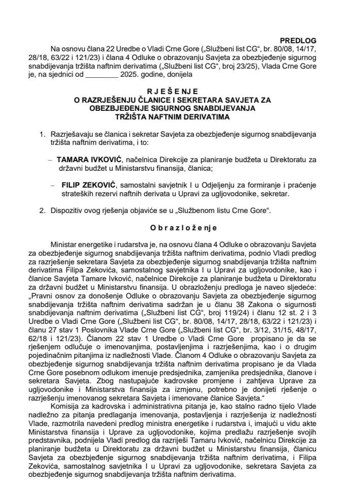 Предлог за разрјешење чланице и секретара Савјета за обезбјеђење сигурног снабдијевања тржишта нафтним дериватима