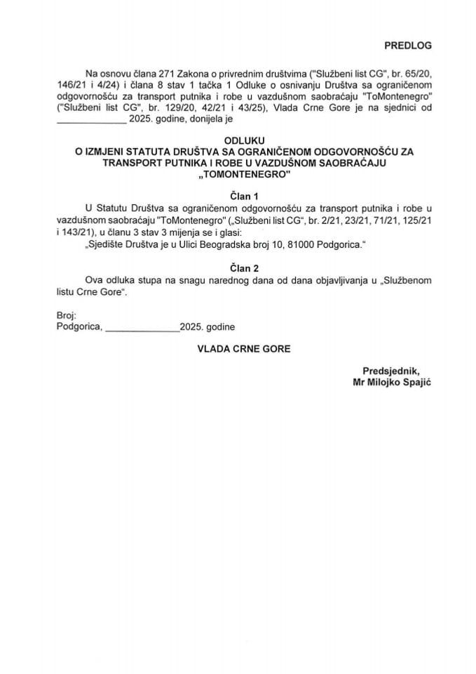 Предлог одлуке о измјени Статута Друштва са ограниченом одговорношћу за транспорт путника и робе у ваздушном саобраћају „ToMontenegro“