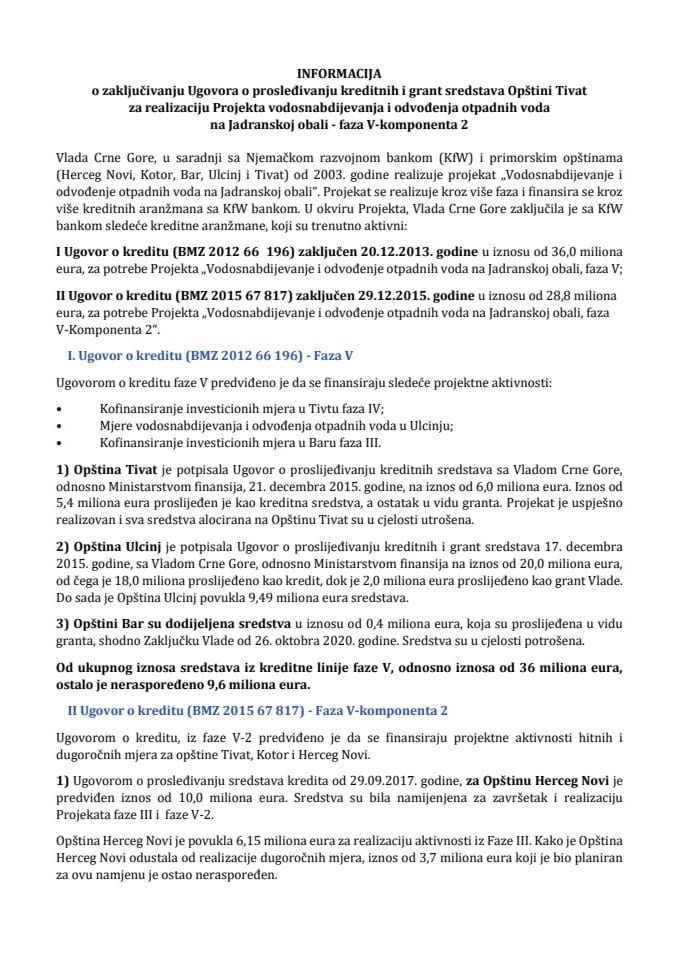 Информација о закључивању Уговора о прослеђивању кредитних и грант средстава Општини Тиват за реализацију Пројекта водоснабдијевања и одвођења отпадних вода на Јадранској обали - фаза V-компонента 2 с Предлогом уговора