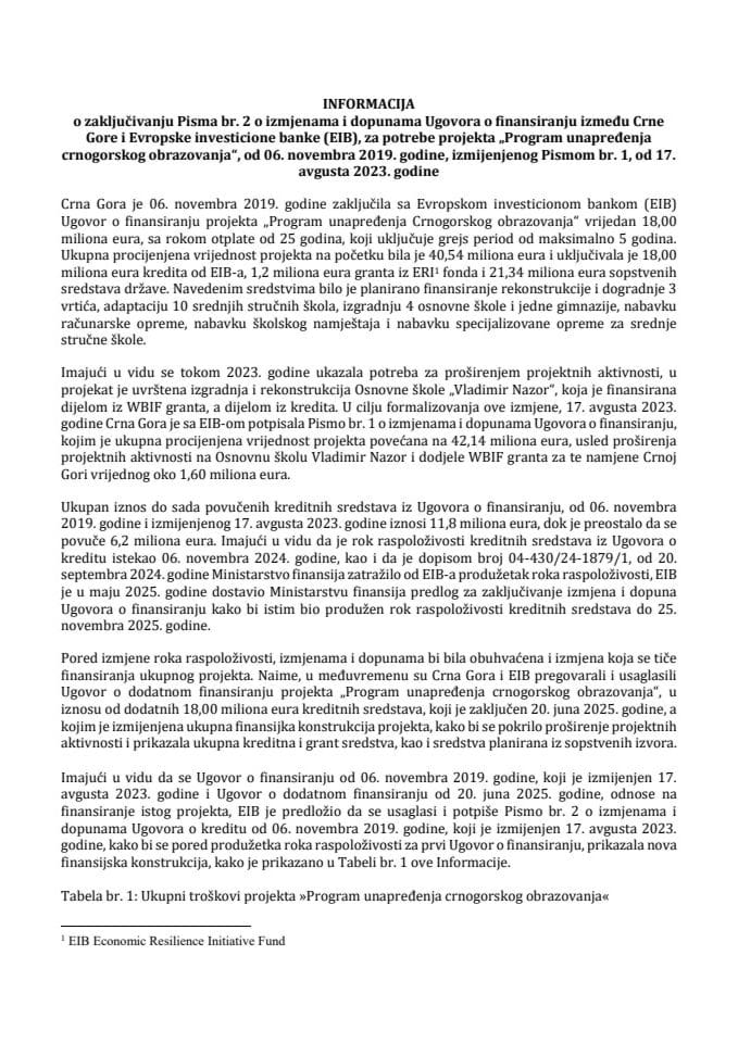 Информација о закључивању Писма бр. 2 о измјенама и допунама Уговора о финансирању између Црне Горе и Европске инвестиционе банке (EIB), за потребе пројекта „Програм унапређења црногорског образовања“, од 6. новембра 2019. године