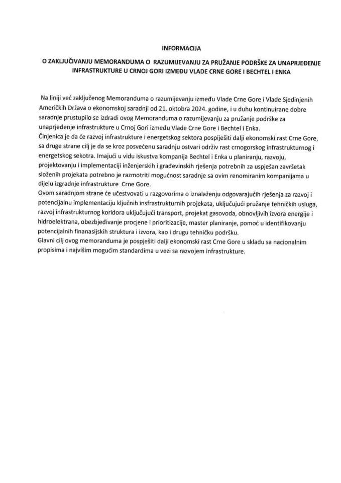 Информација о закључивању меморандума о разумијевању за пружање подршке за унапрјеђење инфраструктуре у Црној Гори између Владе Црне Горе и Bechtel и Enka с Предлогом меморандума