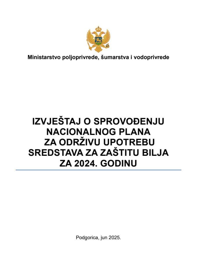 Извјештај о спровођењу Националног плана за одрживу употребу средстава за заштиту биља за 2024. годину