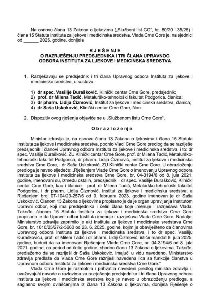 Предлог за разрјешење предсједника и три члана Управног одбора Института за љекове и медицинска средства
