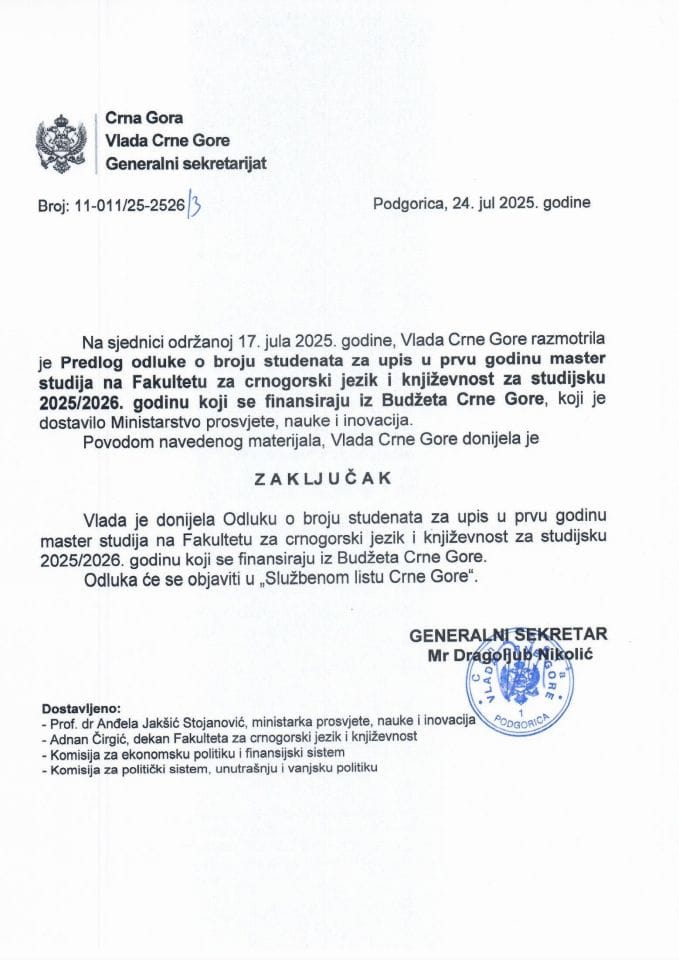 Предлог одлуке о броју студената за упис у прву годину мастер студија на Факултету за црногорски језик и књижевност за студијску 2025/2026. годину који се финансирају из Буџета Црне Горе - Закључци
