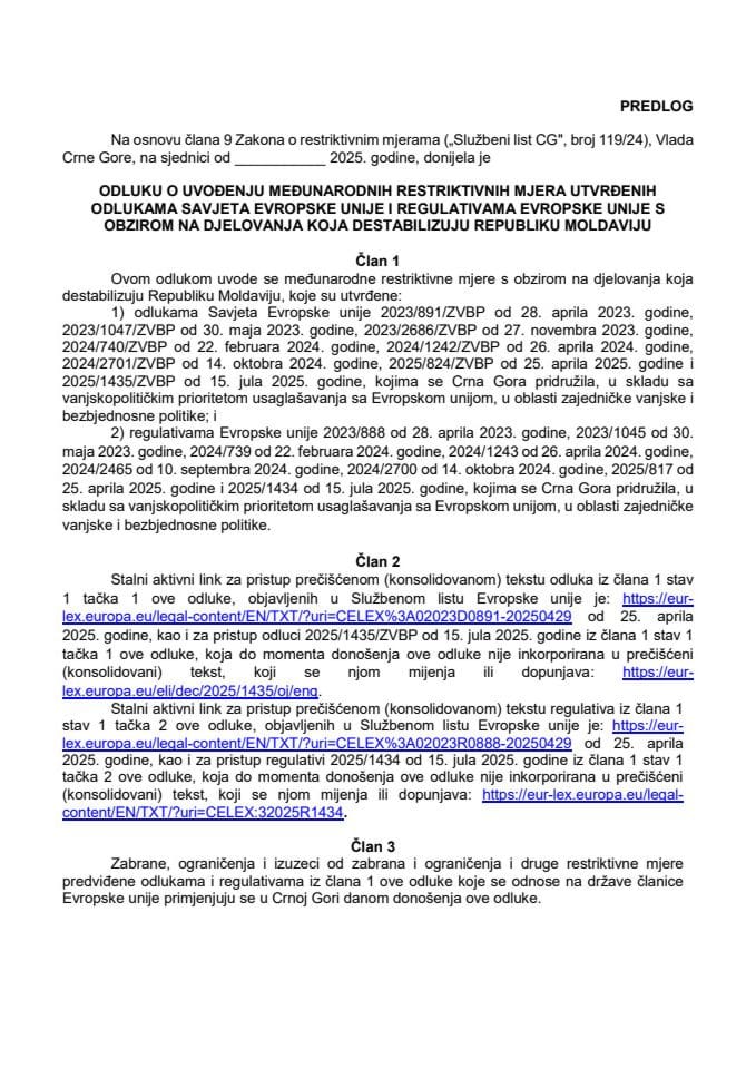 Predlog odluke o uvođenju međunarodnih restriktivnih mjera utvrđenih odlukama Savjeta Evropske unije i regulativama Evropske unije s obzirom na djelovanja koja destabilizuju Republiku Moldaviju