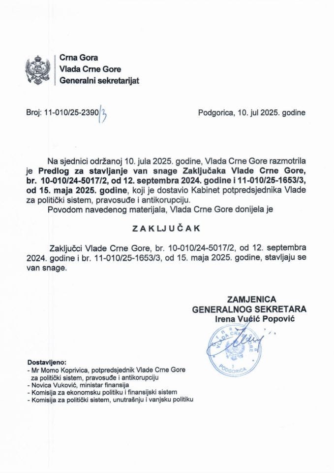Predlog za stavljanje van snage Zaključaka Vlade Crne Gore, br. 10-010/24-5017/2, od 12. septembra 2024. godine i 11-010/25-1653/3, od 15. maja 2025. godine - zaključci