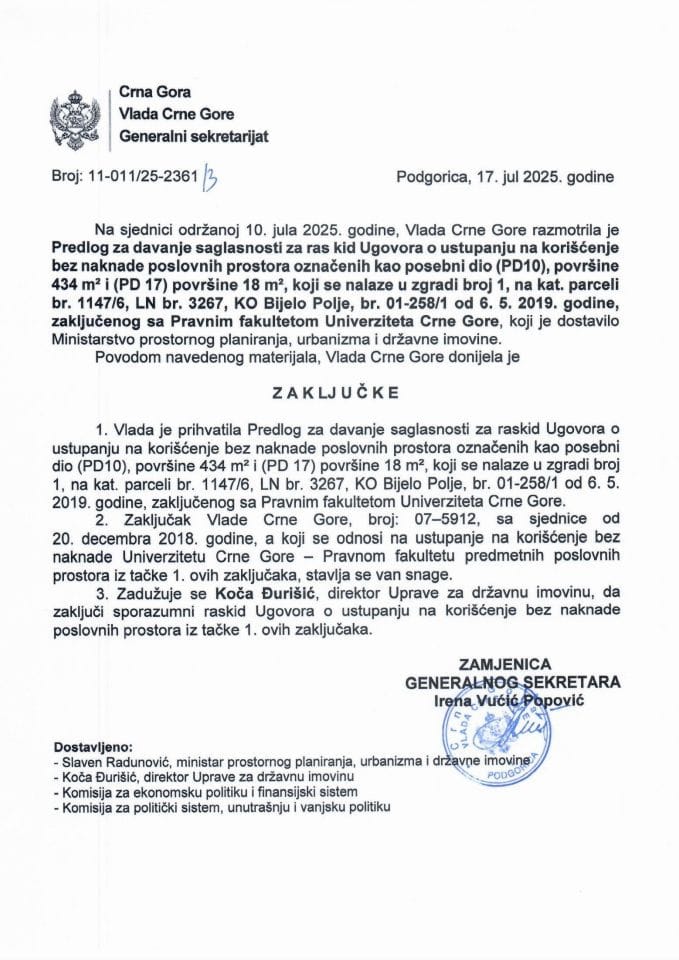 Predlog za davanje saglasnosti za raskid Ugovora o ustupanju na korišćenje , bez naknade, poslovnih prostora označenih kao posebni dio (PD10) , površine 434 m2 i (PD 17) , površine 18 m2 - zaključci