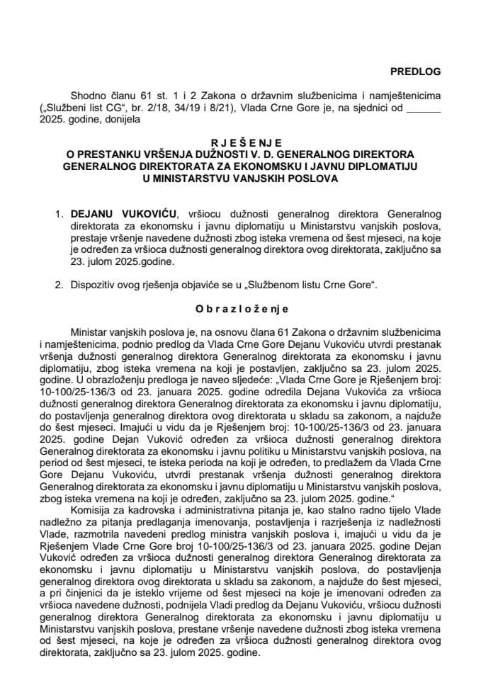 Predlog za prestanak vršenja dužnosti v. d. generalnog direktora Generalnog direktorata za ekonomsku i javnu diplomatiju u Ministarstvu vanjskih poslova
