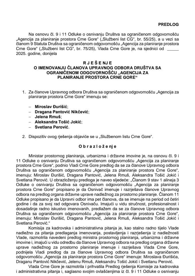 Predlog za imenovanje članova Upravnog odbora Društva sa ograničenom odgovornošću „Agencija za planiranje prostora Crne Gore”