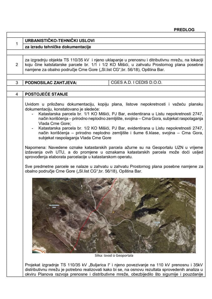 Predlog urbanističko – tehničkih uslova za izradu tehničke dokumentacije za izgradnju objekta TS 110/35 kV i njeno uklapanje u prenosnu i distributivnu mrežu, na lokaciji koju čine katstatarske parcele br. 1/1 i 1/2 KO Mišići