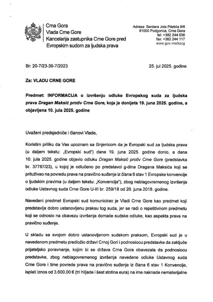 Informacija o izvršenju odluke Evropskog suda za ljudska prava Dragan Maksić protiv Crne Gore (predstavka br. 37787/23), koja je donijeta 19. juna 2025. godine, a objavljena 10. jula 2025. godine
