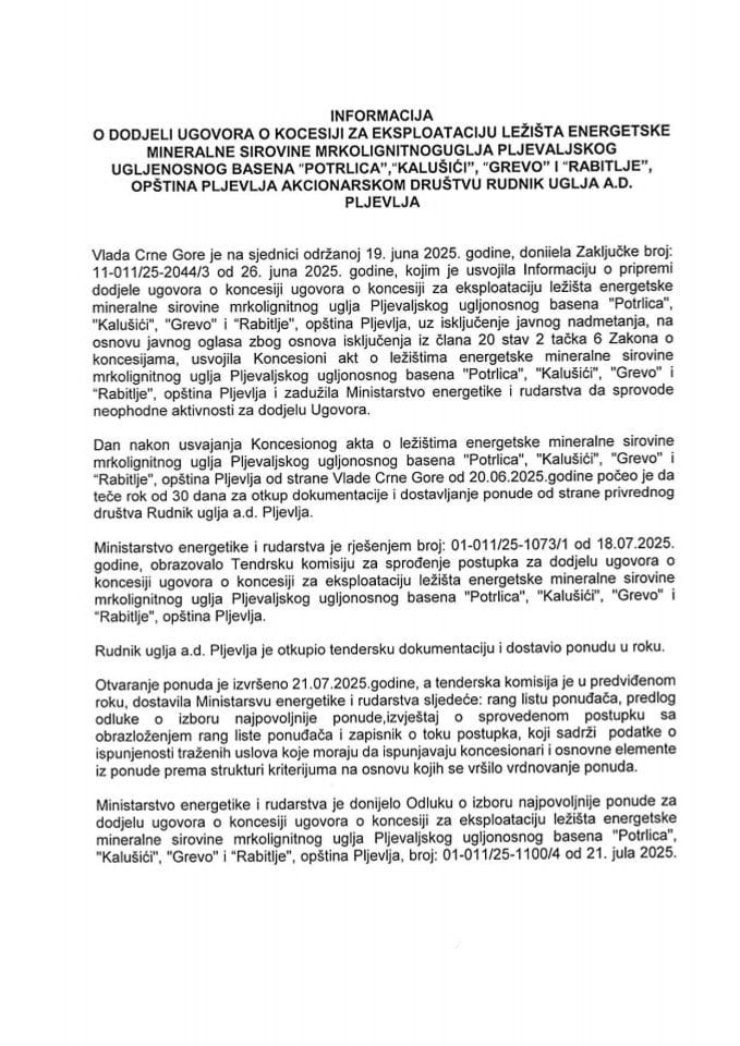 Informacija o dodjeli Ugovora o koncesiji za eksploataciju ležišta energetske mineralne sirovine mrkolignitnog uglja Pljevaljskog ugljonosnog basena „Potrlica“, „Kalušići“, „Grevo“ i „Rabitlje“, opština Pljevlja
