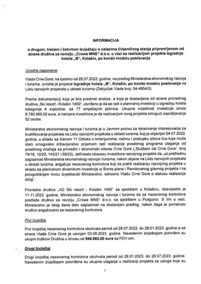 Informacija o drugom, trećem i četvrtom Izvještaju o nalazima činjeničnog stanja pripremljenom od strane društva za reviziju „Crowe MNE“ d.o.o. u vezi sa realizacijom projekta izgradnja hotela „B“ Kolašin, po kondo modelu poslovanja