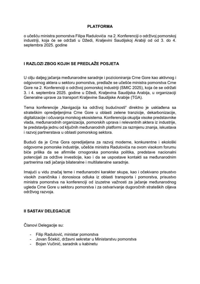 Predlog platforme o učešću ministra pomorstva Filipa Radulovića na 2. Konferenciji o održivoj pomorskoj industriji, koja će se održati u Džedi, Kraljevini Saudijskoj Arabiji, od 3. do 4. septembra 2025. godine