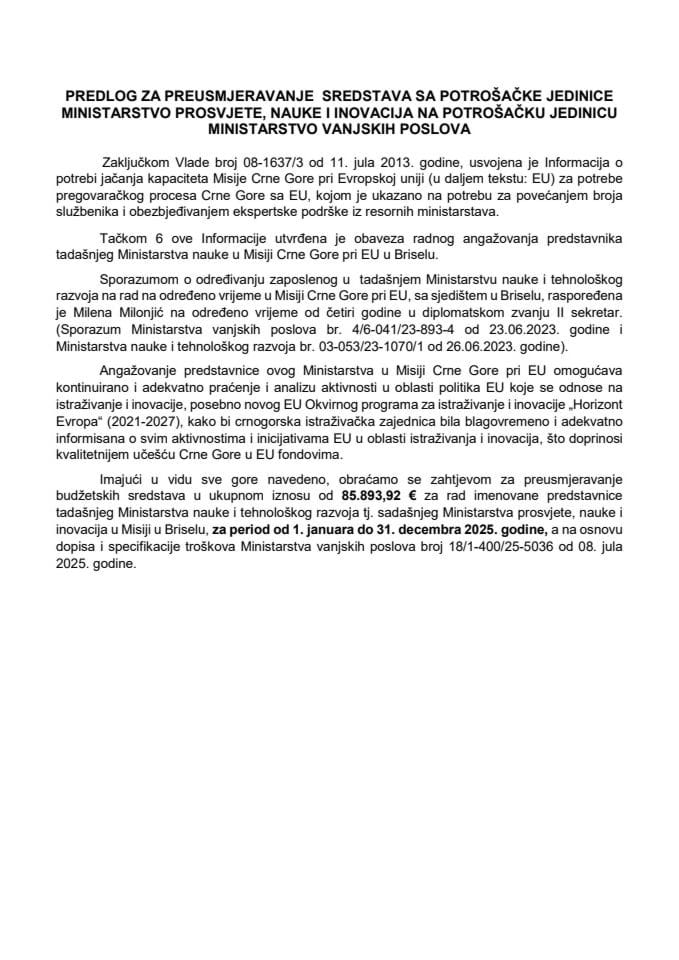 Predlog za preusmjeravanje sredstava sa potrošačke jedinice Ministarstvo prosvjete, nauke i inovacija na potrošačku jedinicu Ministarstvo vanjskih poslova