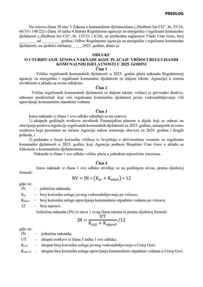 Predlog odluke o utvrđivanju iznosa naknade koju plaćaju vršioci regulisanih komunalnih djelatnosti u 2025. godini