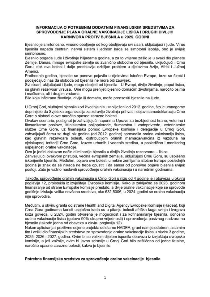 Informacija o potrebnim dodatnim finansijskim sredstvima za sprovođenje plana oralne vakcinacije lisica i drugih divljih karnivora protiv bjesnila u 2025. godini